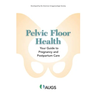 Abbildung von Pelvic Floor Health: Your Guide to Pregnancy and Postpartum Care