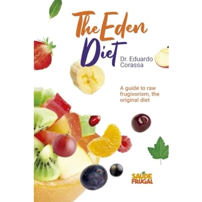 Abbildung von Eden&#039;s Diet: Guide to Raw food fruitarian diet