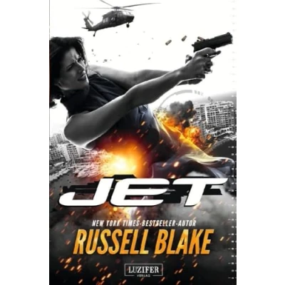 Abbildung von JET: Thriller von New York Times Bestseller Autor Russell Blake: internationaler