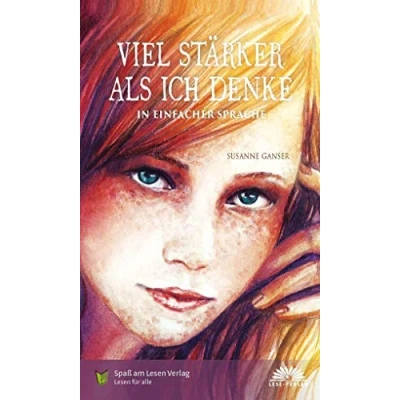 Abbildung von Viel stärker als ich denke: In Einfacher Sprache