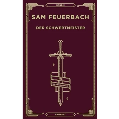 Abbildung von der Schwertmeister: Band 2 Krosann Saga: Die Saga 2/6