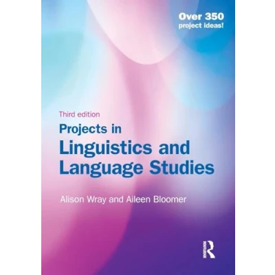 Abbildung von Projects in Linguistics and Language Studies: A Practical Guide to Researching