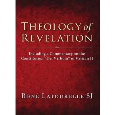 Abbildung von Theology of Revelation: Including a Commentary on the Constitution Dei Verbum Vatican II