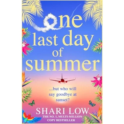 Abbildung von One Last Day of Summer: A novel love, family and friendship from Shari Low