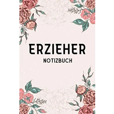 Abbildung von Erzieher Notizbuch: Notizen machen Schreibheft Organizer Geschenkidee 120 Seiten