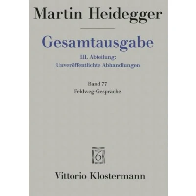 Abbildung von Feldweg Gespräche (1944/45) (Martin Heidegger Gesamtausgabe, Band 77)