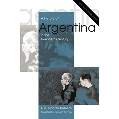 Abbildung von A History of Argentina in the Twentieth Century: Updated and Revised Edition