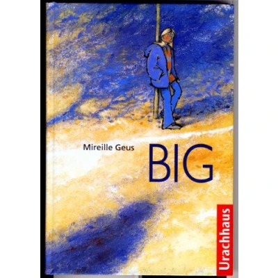 Abbildung von Big: Ausgezeichnet mit dem niederländischen Kinderbuchpreis &#039;Der Goldene Griffel&#039; 2006