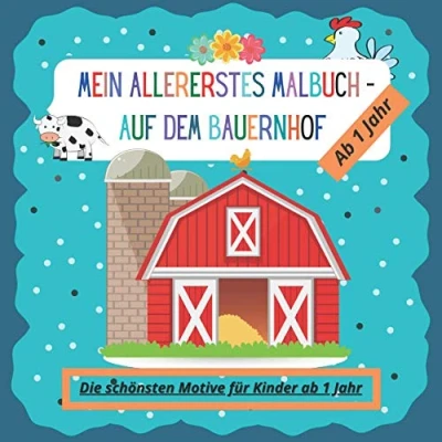 Abbildung von Mein allererstes Malbuch Auf dem Bauernhof: Die schönsten Motive für Kinder ab 1 Jahr
