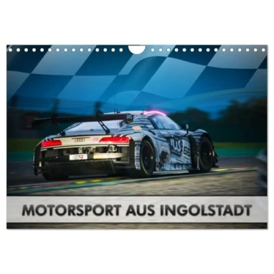 Abbildung von Motorsport aus Ingolstadt (Wandkalender 2025 DIN A4 quer), CALVENDO Monatskalender
