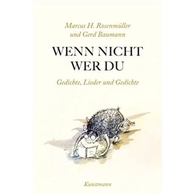 Abbildung von Wenn nicht wer du: Gedichte, Lieder und Gedichte