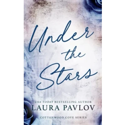 Abbildung von Under the Stars: Special Edition Paperback (Cottonwood Cove Series Edition, Band 2)