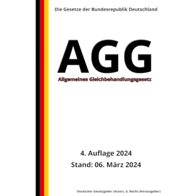 Abbildung von Allgemeines Gleichbehandlungsgesetz AGG, 4. Auflage 2024: Die Gesetze der Bundesrepublik Deutschland