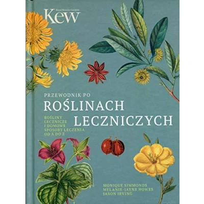 Abbildung von Przewodnik po roslinach leczniczych: Rośliny lecznicze i domowe sposoby leczenia od A do Z