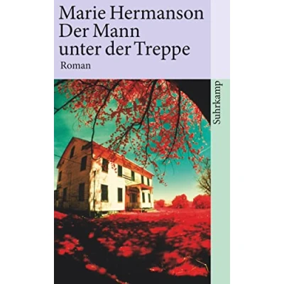 Abbildung von der Mann unter Treppe: Roman (suhrkamp taschenbuch)
