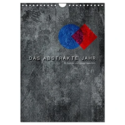 Abbildung von Das Abstrakte Jahr (Wandkalender 2025 DIN A4 hoch), CALVENDO Monatskalender