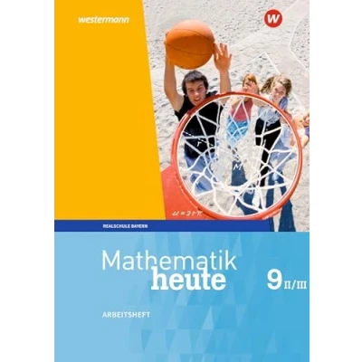 Abbildung von Mathematik heute Ausgabe 2017 für Bayern: Arbeitsheft 9 WPF II/III mit Lösungen