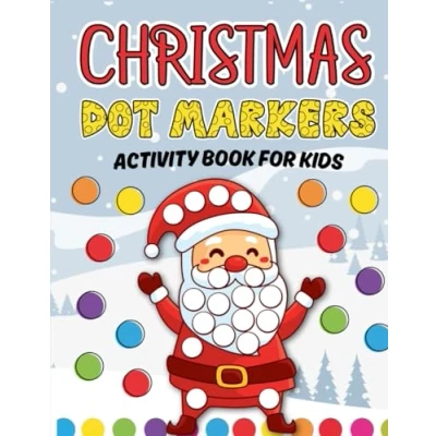Abbildung von Stocking Stuffers for Toddlers 1 3: Christmas Dot Markers Activity Book Kids: Gift Idea Boys and Girls Ages 2 4
