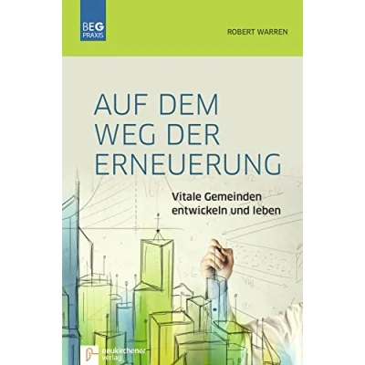 Abbildung von Auf dem Weg der Erneuerung: Vitale Gemeinden entwickeln und leben (Beiträge zu Evangelisation Gemeindeentwicklung Praxis)