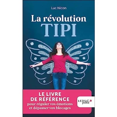 Abbildung von La révolution TIPI: LE LIVRE DE RÉFÉRENCE pour réguler vos émotions et dépasser blocages