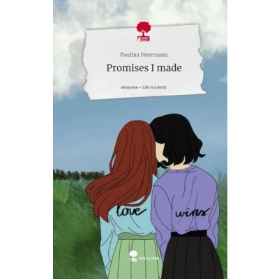 Abbildung von Promises I made. Life is a Story story.one