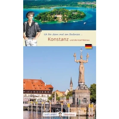Abbildung von Ich bin dann mal in Konstanz: Wolf Larsen am Bodensee (Wolf Larsen: Die Welt der Westentasche)