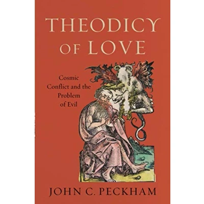 Abbildung von Theodicy of Love: Cosmic Conflict and the Problem Evil