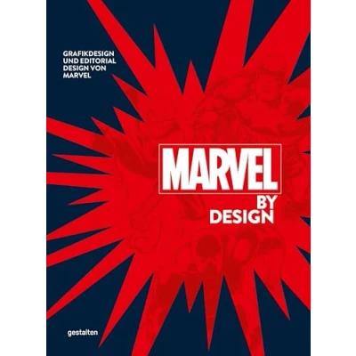 Abbildung von Marvel By Design: Grafikdesign und Editorial Design von