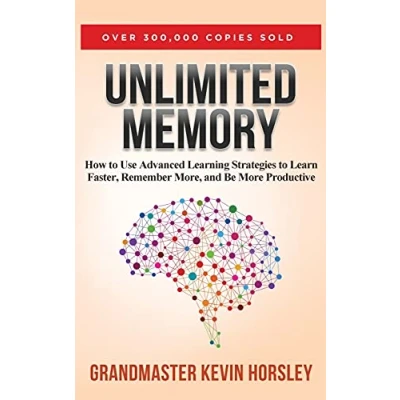 Abbildung von Unlimited Memory: How to Use Advanced Learning Strategies Learn Faster, Remember More and be Productive