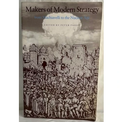 Abbildung von Makers of Modern Strategy from Machiavelli to the Nuclear Age