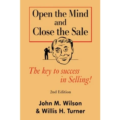 Abbildung von Open The Mind and Close Sale: secret to success in Selling!