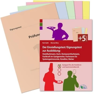 Abbildung von Der Einstellungstest / Eignungstest zur Ausbildung: Hotelfachmann, Koch, Restaurantfachmann, Fachkraft im Gastgewerbe, Fachmann für Systemgastronomie, Konditor, Bäcker: Geeignet alle Hotellerie und Gastronomieberufe