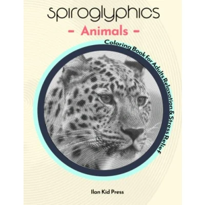 Abbildung von Animals Spiroglyphics Coloring Book: One Color Art with Hidden Pictures for Relaxation &amp; Stress Relief