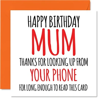 Abbildung von Lustige Geburtstagskarten für Mama Look Up From Your Phone Witz Geburtstagskarte von Tochter Sohn, Mutter Banter Geburtstagsgeschenke, 145 mm x Grußkarten Mammy