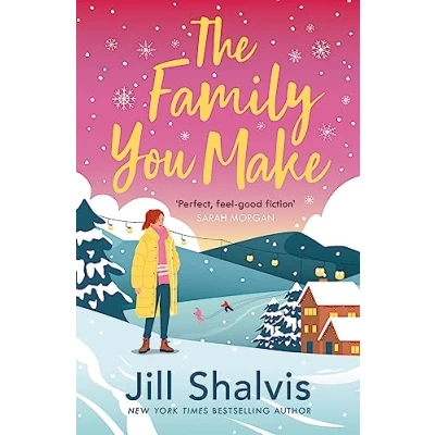 Abbildung von The Family You Make: Fall in love with Sunrise Cove this heart warming story of and belonging