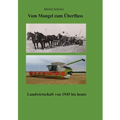 Abbildung von Vom Mangel zum Überfluss: Landwirtschaft von 1945 bis heute
