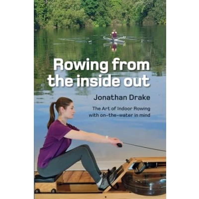 Abbildung von Rowing from the inside out: Art of Indoor with on water in mind