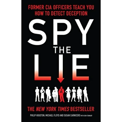 Abbildung von Spy the Lie: Former CIA Officers Teach You How to Detect Deception