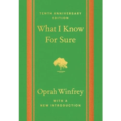 Abbildung von What I Know For Sure Tenth Anniversary Edition