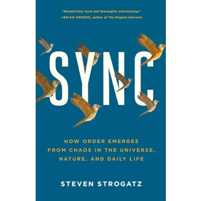 Abbildung von Sync: How Order Emerges from Chaos in the Universe, Nature, and Daily Life