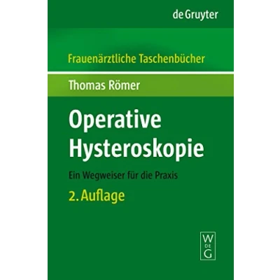 Abbildung von Operative Hysteroskopie: Ein Wegweiser für die Praxis (Frauenärztliche Taschenbücher)