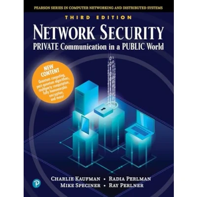 Abbildung von Network Security: Private Communication in a Public World (Prentice Hall Series Computer Networking and Distributed Systems)