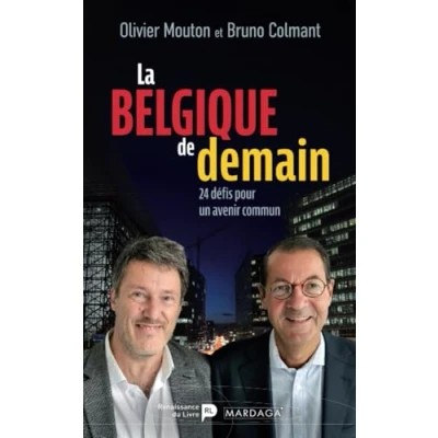 Abbildung von La Belgique de demain: 24 défis pour un avenir commun