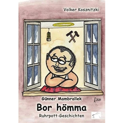 Abbildung von Bor hömma: Ruhrpott Geschichten von Günner Mambrallek: mit Mambrallek