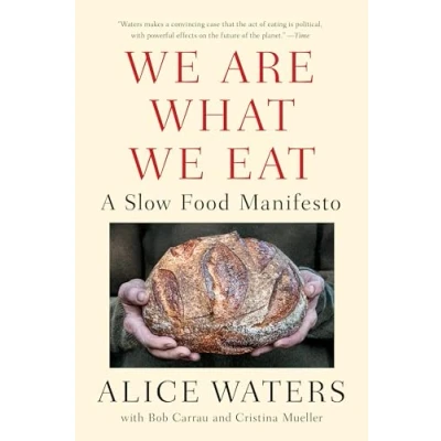Abbildung von We Are What Eat: A Slow Food Manifesto