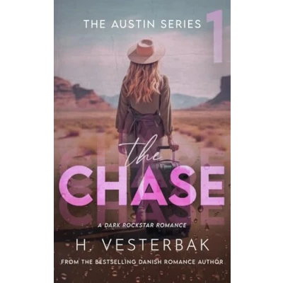 Abbildung von The Chase: A Dark Rockstar Romance (The Austin Series, Band 1)