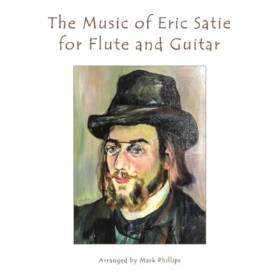 Abbildung von The Music of Erik Satie for Flute and Guitar