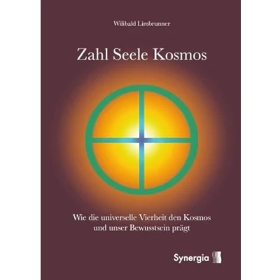 Abbildung von Zahl Seele Kosmos: Wie die universelle Vierheit den Kosmos