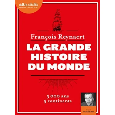 Abbildung von La Grande Histoire du monde: Livre audio 2 CD MP3 Livret 8 pages