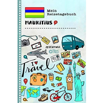 Abbildung von Mein Reisetagebuch Mauritius: Kinder Reise Aktivitätsbuch zum Ausfüllen, Eintragen, Malen, Einkleben A5 Ferien unterwegs Tagebuch Selberschreiben Urlaubstagebuch Journal für Mädchen, Jungen